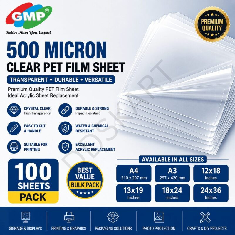 GMP 500 Micron Clear PET Film Sheet (Available in A4, A3, 12x18, 13x19, 18x24, 24x36 Inches) – Transparent Acrylic Sheet Replacement